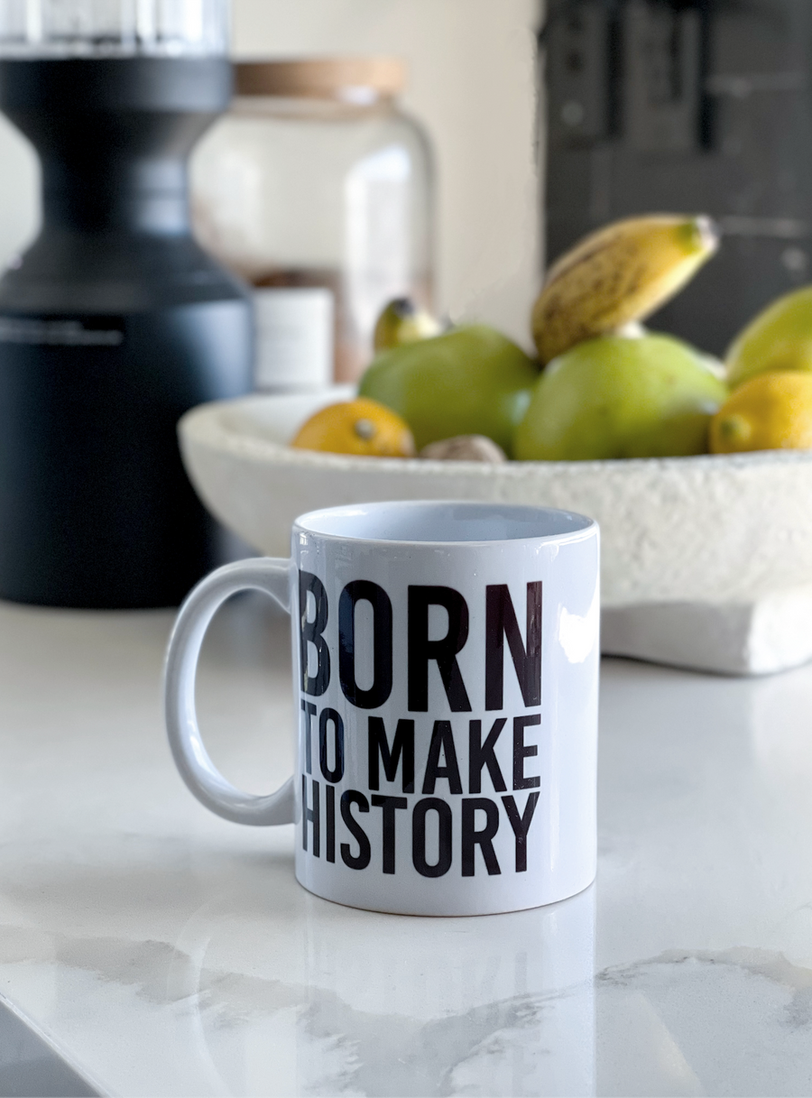 Born to Make History Mug